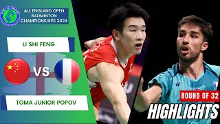 Li Shi Feng CHN vs Toma Junior Popov FRA  R32  All England Open 2024 [upl. by Melva780]