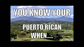 You know your Puerto Rican when [upl. by Gerita]