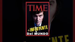 📰 REVISTA TIME  MILEI Referente Mundial milei javiermilei libertarios [upl. by Joash]