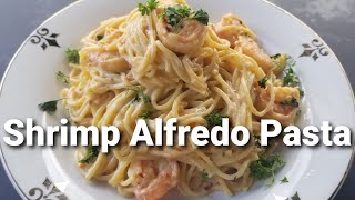 Shrimp Alfredo Pasta [upl. by Ahsienet]