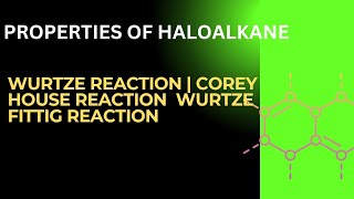 PROPERTIES OF HALOALKANE  HALOALKANE AND HALOARENE CLASS 12 [upl. by Eet]