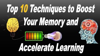 Top 10 Techniques to Boost Your Memory and Accelerate Learning [upl. by Tratner551]