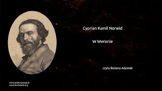 Cyprian Kamil Norwid  W Weronie [upl. by Mirabella909]