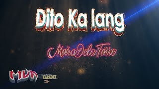 Dito Ka Lang  Moira Dela Torre  karaoke Version [upl. by Enalahs]