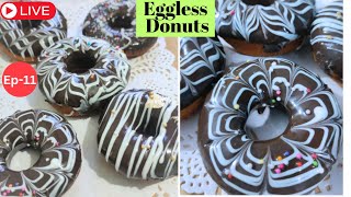 🔴Live Class Eggless Donuts Recipe  Soft Fluffy Easy  एगलेस डोनट्स की रेसिपी  Episode 11 [upl. by Ecyrb]