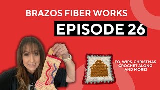 Episode 26 FO Crochet along and knitting WIPS [upl. by Kauslick]