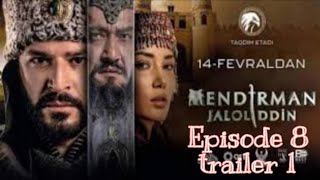 Mendirman jalaluddin khawarzam shah Episode 8 trailer 1 with urdu subtitle [upl. by Helen641]