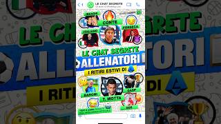 💪🏻 ALLENATORI I RITIRI di Serie A nelle ChatSegrete di WhatsApp [upl. by Norre871]