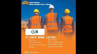 Loker Operator HD Liebher Dozer PC Mekanik Tyreman Welder ElectrianPT KBL lowongankerja [upl. by Fellner]