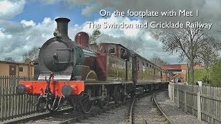 On the footplate with Met 1  Swindon amp Cricklade Railway [upl. by Culbert694]