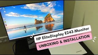 HP EliteDisplay E243  UNBOXING amp INSTALLATION  Full HD resolution [upl. by Estel62]