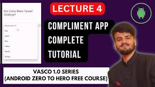 Compliment App Complete Tutorial  Android Studio  Vasco Series 10  Lecture 4  Kotlin  Hindi [upl. by Aniratak]