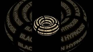 BLACK SCREEN HYPNOSIS hypnosismeditationmeditacijaradnasebiyoutubeviralvideo [upl. by Jerman]