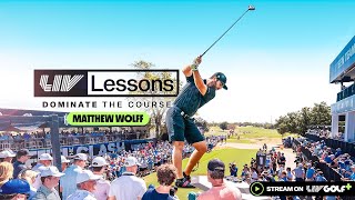 LIV Lessons Matthew Wolff  Chapter 1  Finding Your Swing [upl. by Aigneis]