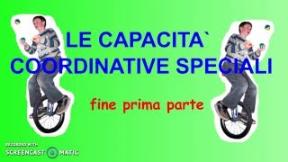 Le capacità coordinative speciali prima parte [upl. by Carey]