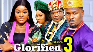 GLORIFIED SEASON 3 New Trending Nigerian Nollywood Movie 2024 Zubby Michael ChaCha Eke [upl. by Faxun]