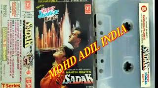 Rehne Ko Ghar Nahin  SADAK  With Super Jhankar Beats By Mohd Adil [upl. by Droffats311]