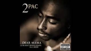 2PAC DEAR MAMA REMIX BY DJ CORLEONA PROD AYER [upl. by Leunas]