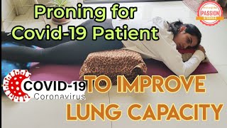 How to do Proning for Covid Patient Prone Lying  Home Isolation  Proning Technique Demonstration [upl. by Enined]