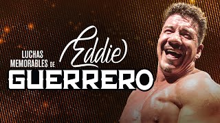 Luchas Memorables de Eddie Guerrero [upl. by Grover]