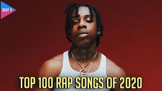 TOP 100 RAP SONGS OF 2020 YOUR CHOICE [upl. by Sitof]