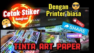 Cetak Stiker Dengan Printer biasa  Stiker Hologram [upl. by Oulman]