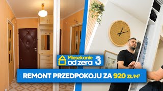 Jak OSZCZĘDZIĆ na REMONCIE PRZEDPOKOJU  Mieszkanie od zera S03E08 [upl. by Aitnohs]