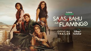 Hotstar Specials Saas Bahu Aur Flamingo  Official Trailer  May 5th  DisneyPlus Hotstar [upl. by Bazil738]