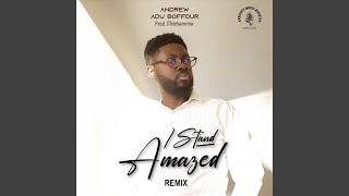 I Stand Amazed Remix [upl. by Yehsa]