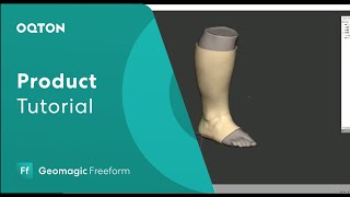 The Basics of Geomagic Freeform  Create Functional Organic Designs for Orthotics amp Prosthetics [upl. by Erdei]