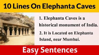 10 Lines Essay On Elephanta Caves  10 Easy Sentences About Elephanta Caves In English [upl. by Latsyrc]