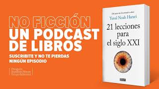 21 lecciones para el siglo XXI de Yuval Noah Harari [upl. by Miko215]