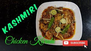 Kashmiri Chicken Karahi  How to make Chicken Karahi [upl. by Araccot]