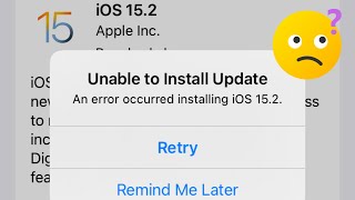 Fix unable to install update an error occurred installing ios 152  iPhone [upl. by Ahsiken]