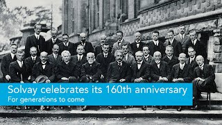 Solvay celebrates its 160th anniversary [upl. by Oriana892]