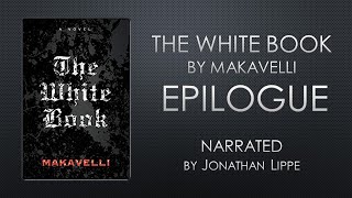 EPILOGUE The White Book By Makavelli NARRATED [upl. by Elmaleh]