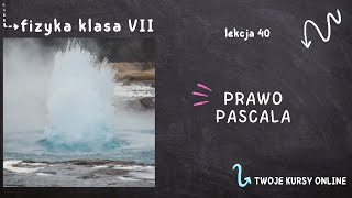 Fizyka klasa 7 Lekcja 40  Prawo Pascala [upl. by Mcclees]