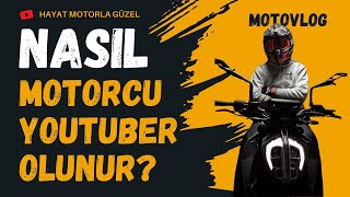 Nasıl Motorcu Youtuber Olunur  Motovlog  Hayat Motorla Güzel [upl. by Daryle]