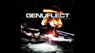 Genuflect The End of The World [upl. by Clava]