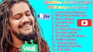 हंसराज रघुवंशी Best of Hansraj Raghuwanshi Bholenath Song｜Mahakal Song｜Hanshraj Junkbox laagi [upl. by Vowel818]