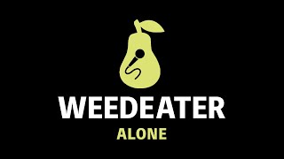 Weedeater  Alone Karaoke [upl. by Elicec]