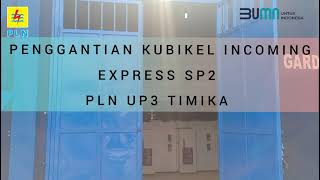 Penggantian Kubikel PHBTM PLN UP3 TIMIKA [upl. by Hara291]