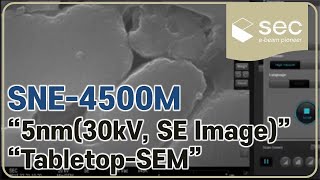 SECSEM TabletopSEM SNE4500M Operation [upl. by Alfonzo]