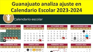 Guanajuato analiza ajuste en Calendario Escolar 20232024 [upl. by Eiramalegna288]