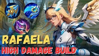 RAFAELA HIGH DAMAGE BUILD  RAFAELA BEST BUILD 2024  MOBILE LEGENDS [upl. by Ecienaj180]