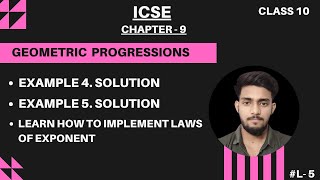 Example 4 and 5 solutions  Class 10  icse Geometric Progressions  icsemaths10 L5 [upl. by Revlis792]