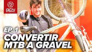 ¿Podemos convertir una MTB vieja en una super bici de Gravel  Episodio 1 [upl. by Einomrah426]