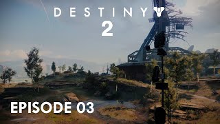 Destiny 2  S2E3 quotA GUARDIAN RISESquot Quest quotCold Bootquot amp quotVendettaquot Missions [upl. by Merv]