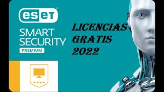 licencia GRATIS de prueba eset 2022 [upl. by Mina607]