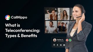 What is Teleconferencing  Types amp Benefits For Your Business  CallHippo [upl. by Rendrag]